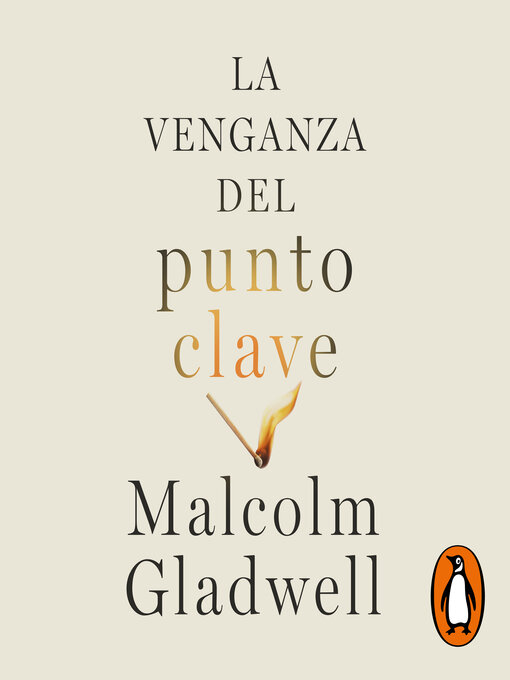 Title details for La venganza del punto clave by Malcolm Gladwell - Available